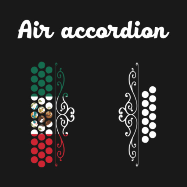 Download Air Accordion Shirt Mexico Style - Air Accordion Mexico ...