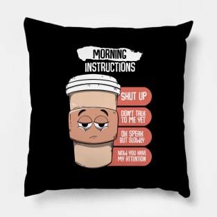 Morning Instructions Pillow