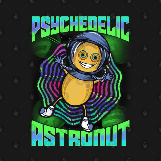 Psychedelic Astronut | Funny Astronomy Gifts | Astronomer by Proficient Tees