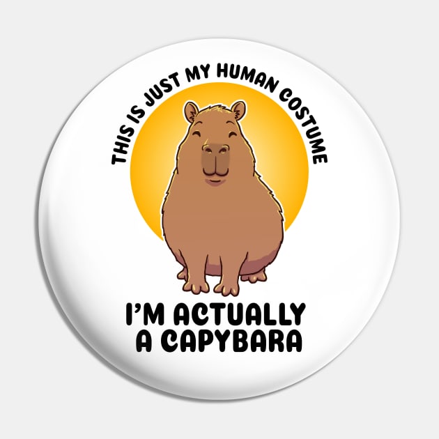 This is just my human costume, I’m actually a Capybara Pin by capydays