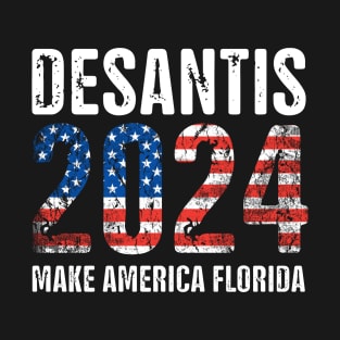 Desantis For President 2024 T-Shirt