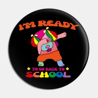 Welcome Back To School -I'm Ready To Go Back To School Pin