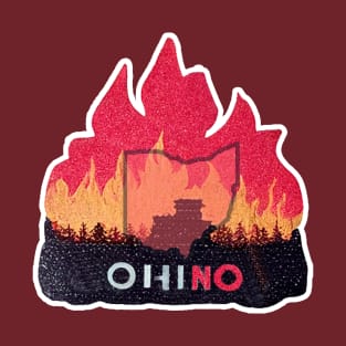 Ohio? Oh no. T-Shirt