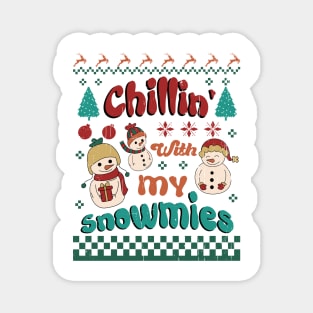 Chillin With My Snowmies, Retro Christmas Magnet