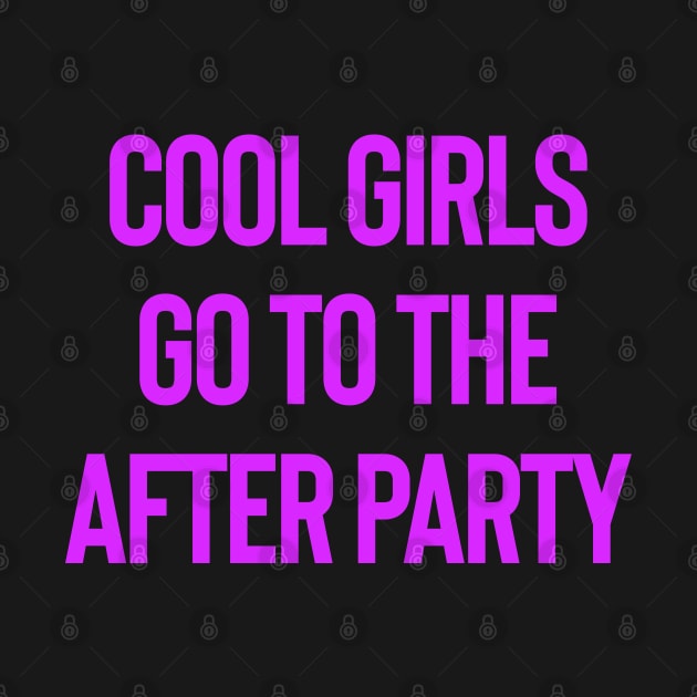 COOL GIRLS LOVES AFTER PARTY - pink edition by BACK TO THE 90´S