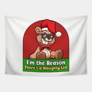 I'm the Reason There's a Naughty List Tapestry