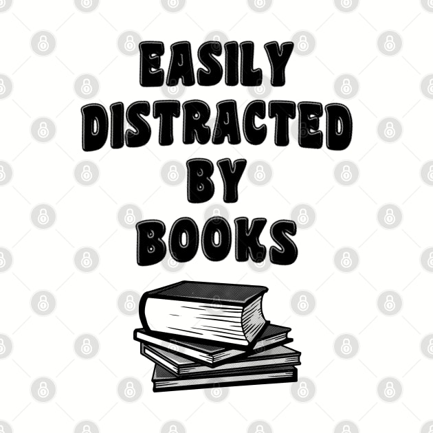 Easily Distracted By Books by stressedrodent