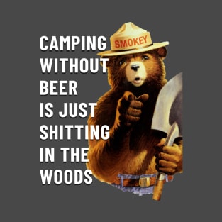 Camping without beer T-Shirt