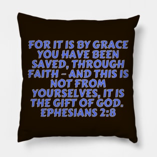 Bible Verse Ephesians 2:8 Pillow