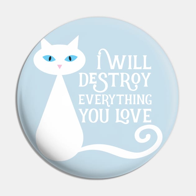 I will desstroy everything you love Pin by e2productions