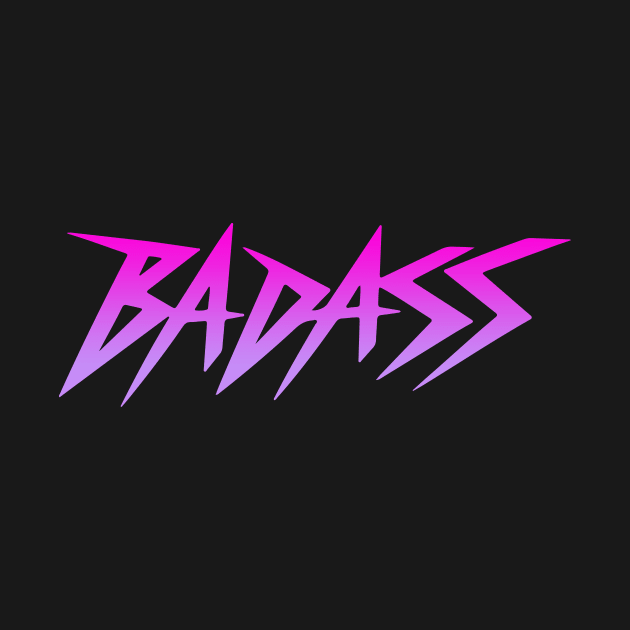 Badass by CreativeSage