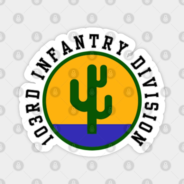 103rd Infantry Division Magnet by Desert Owl Designs