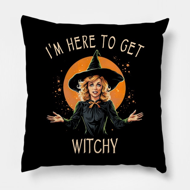 Funny Wicca & Paganism - I'm Here To Get Witchy Pillow by ShirtFace