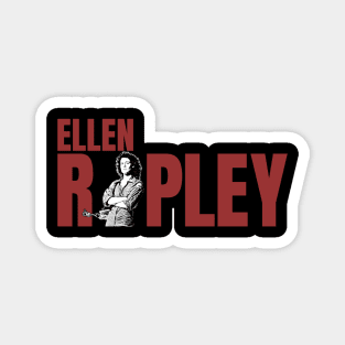 Ellen Ripley Magnet