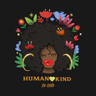 Human Kind (be both) T-Shirts T-Shirt