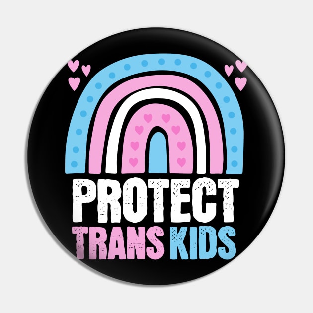 Protect Trans Kids Rainbow Queer Flag Pin by PUFFYP