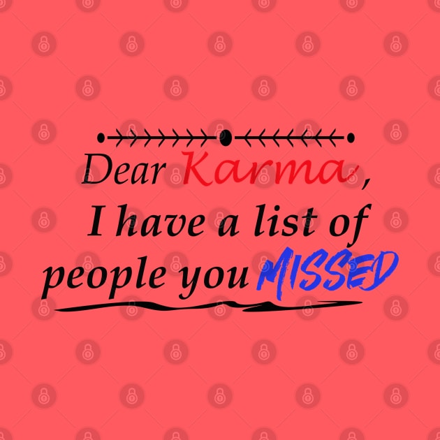 Dear Karma by AMK Stores