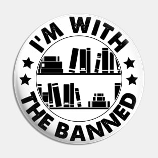 I'm With The Banned Reading Book, Banned Book , Reading Lover Gift For Librarian,book lover, floral book Pin