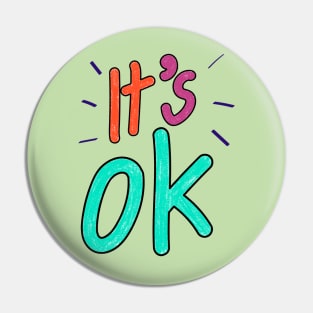 It's OK Pin