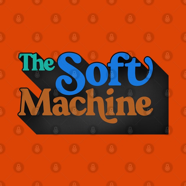 The Soft Machine / Faded Style Retro Design by DankFutura