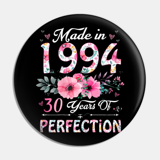 Year Old Made In 1994 Floral 30th Birthday Pin by deptrai0023