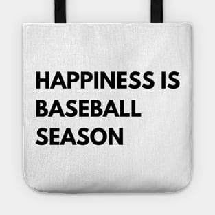 Happiness is Baseball Season Tote