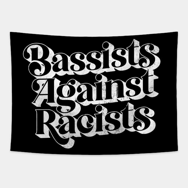 Bassists Against Racists Tapestry by DankFutura