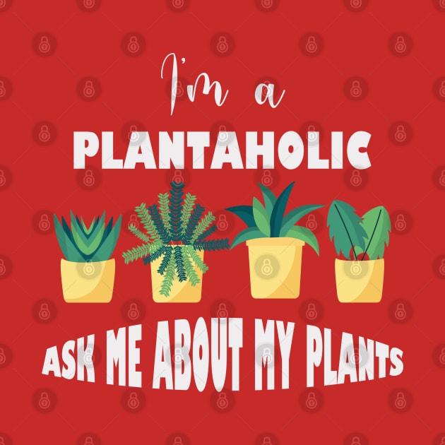 Ask Me About My Plants by Get Yours