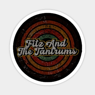 Fitz And The Tantrums vintage design on top Magnet