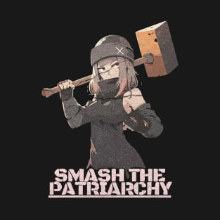 smash the patriarchy anime T-Shirt