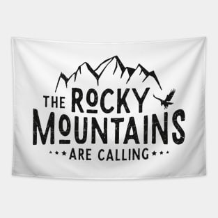 Rocky Mountains calling (black) Tapestry