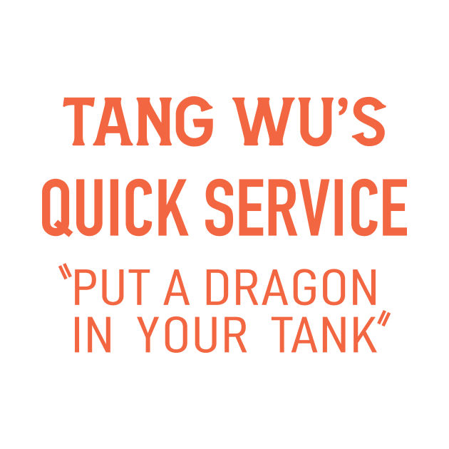 Tang Wu - Quick Service (Original - Light) by jepegdesign