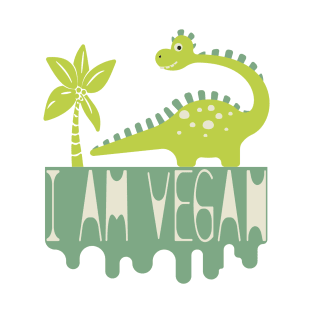 I am vegan dino T-Shirt