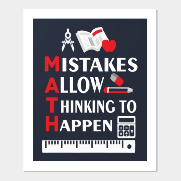 MATH Mistakes Allow Thinking To Happen Shirt Mathematics School ...