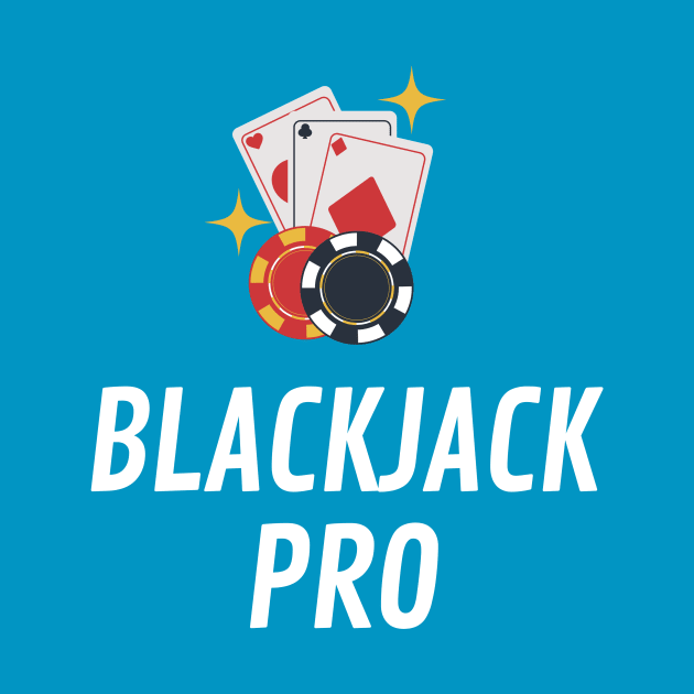 Blackjack Pro by TeesByTay