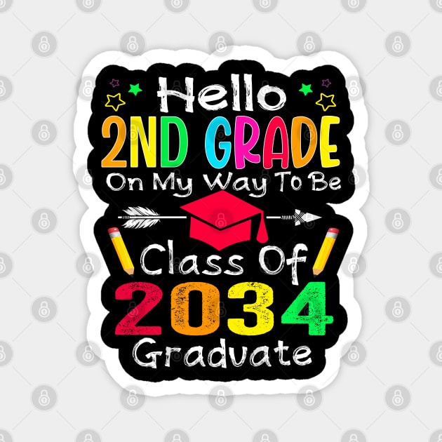Hello 2nd Grade Back To School Class Of 2034 Grow with Me Magnet by ShirtPublicDj