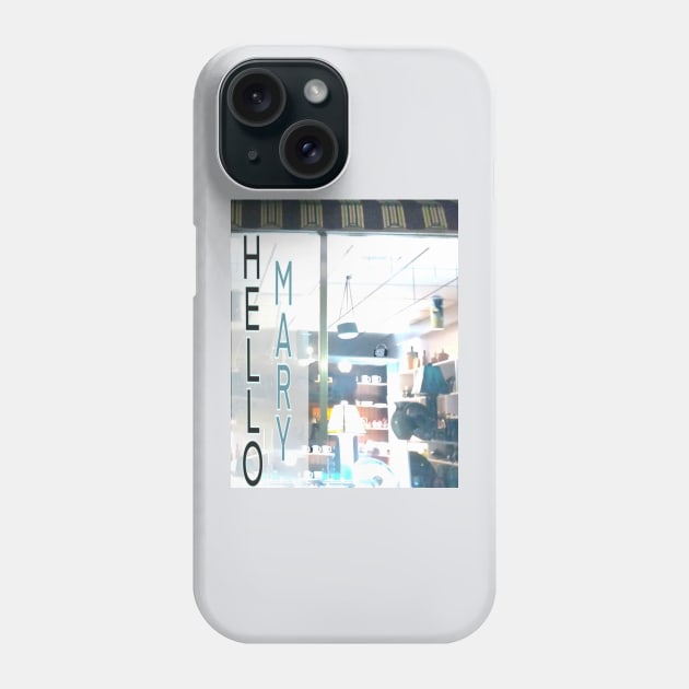 HELLO MARY Phone Case by Noah Monroe