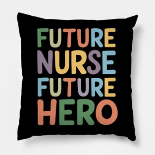 future nurse future hero colorful Pillow