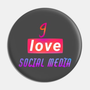 I love social media. Pin