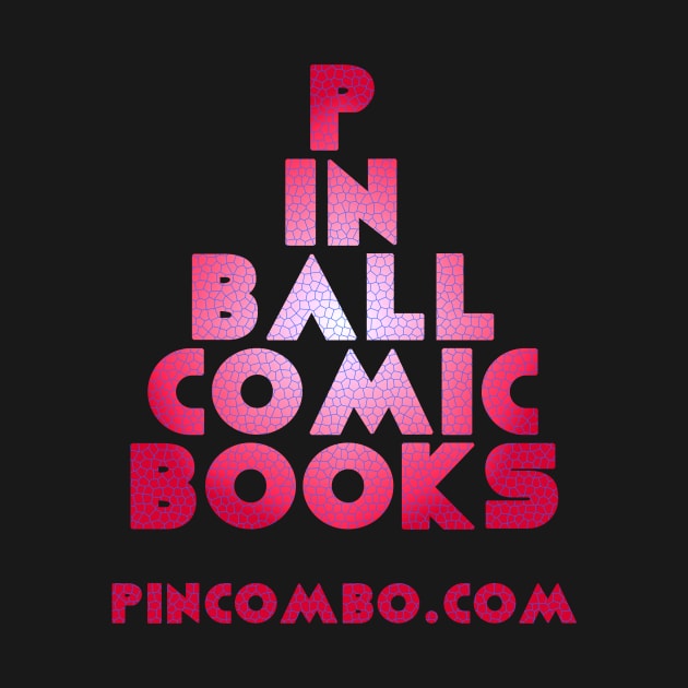 Pinball Comic Books PINCOMBO.com by Elvira Khan