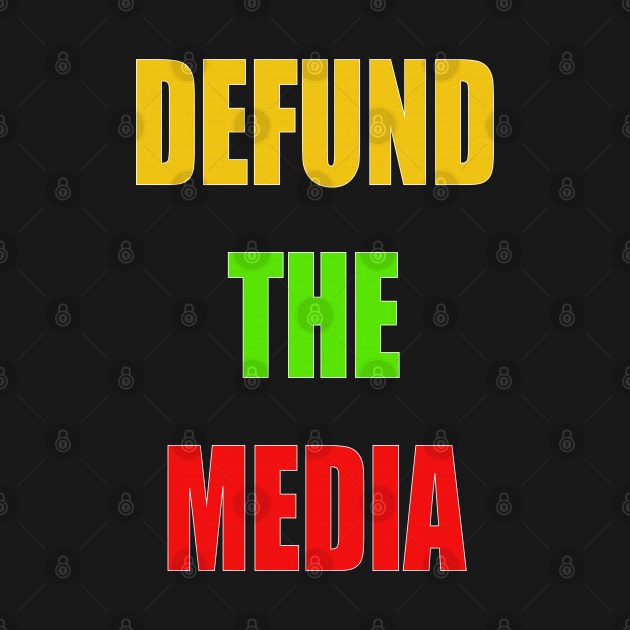 DEFUND THE MEDIA by PlanetMonkey