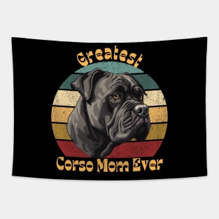 Greatest Cane Corso Mom Tapestry