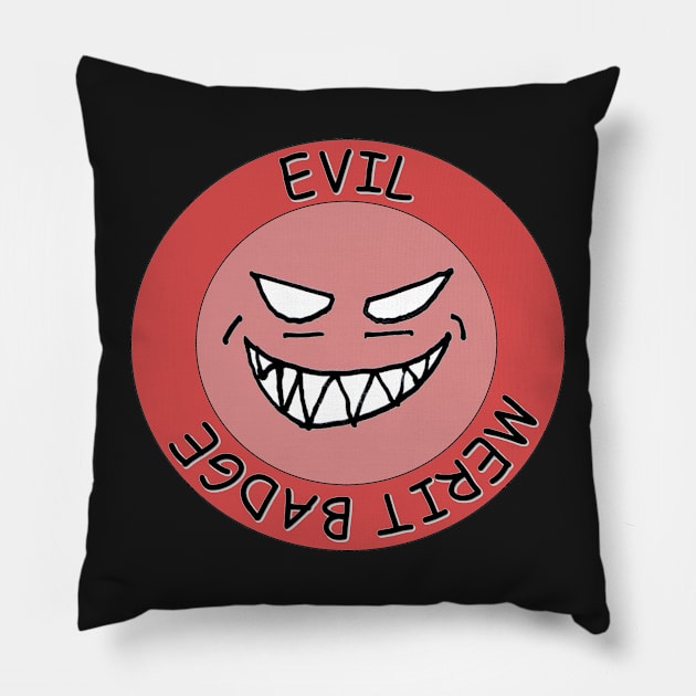 Evil Merit Badge Pillow by GiiPiiD