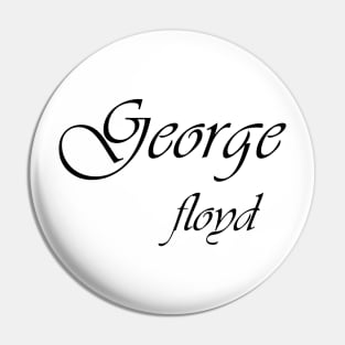 George Floyd Pin