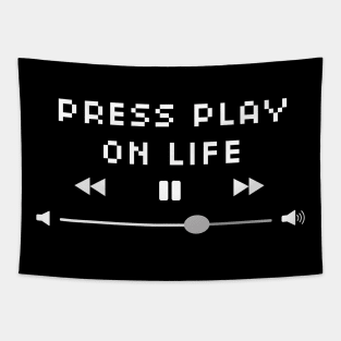 Press Play On Life Inspirational Tapestry