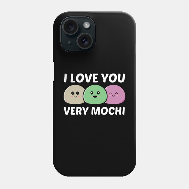 I Love You Very Mochi - Mochi Pun Phone Case by Allthingspunny