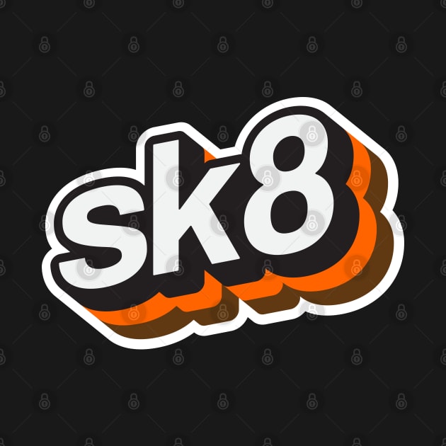 sk8 by MplusC