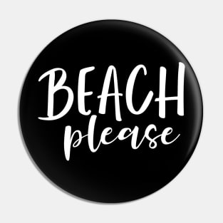 Beach please Pin