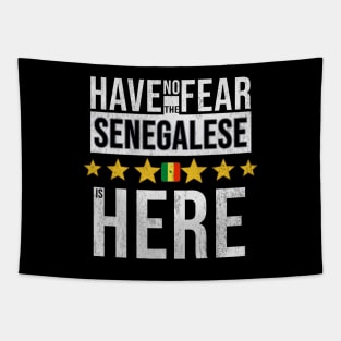 Have No Fear The Senegalese Is Here - Gift for Senegalese From Senegal Tapestry
