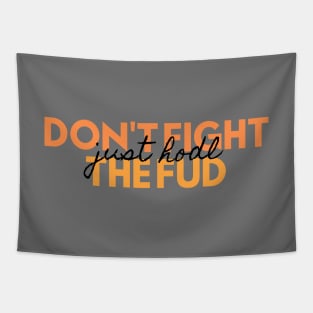 Don't fight the FUD just hodl Tapestry